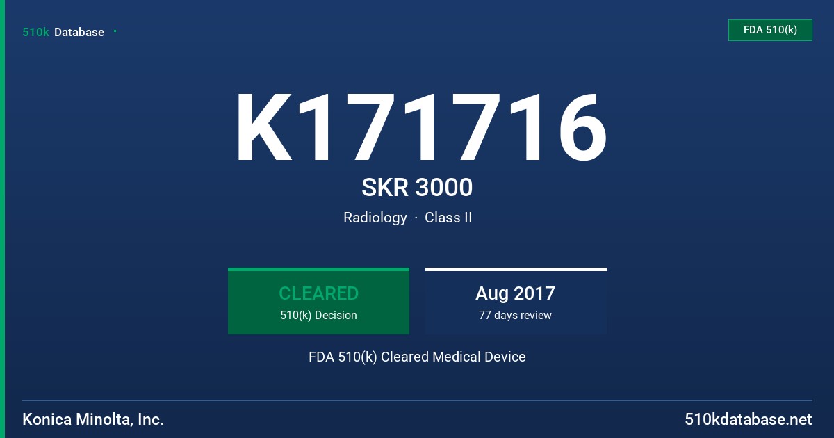K171716 SKR 3000 FDA 510(k) Cleared Medical Device