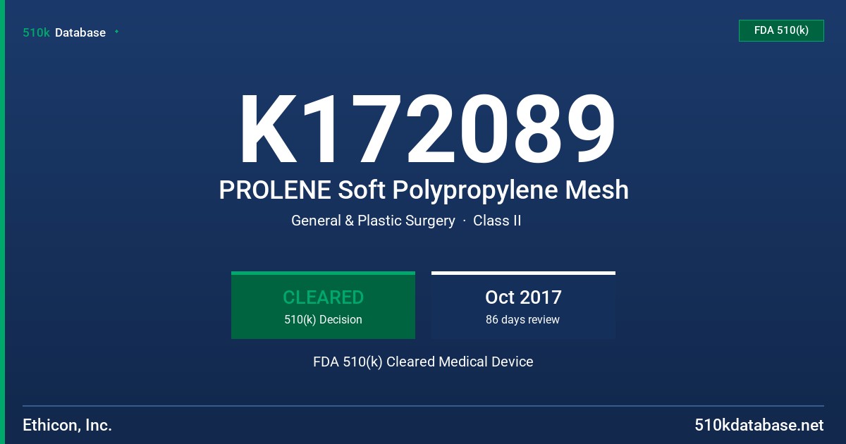 K172089 PROLENE Soft Polypropylene Mesh FDA 510(k) Cleared Medical Device