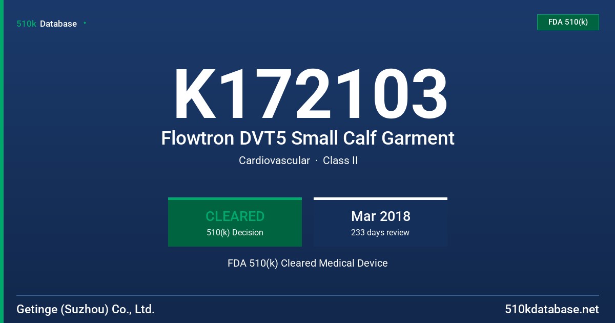 K172103 Flowtron DVT5 Small Calf Garment FDA 510(k) Cleared Medical Device