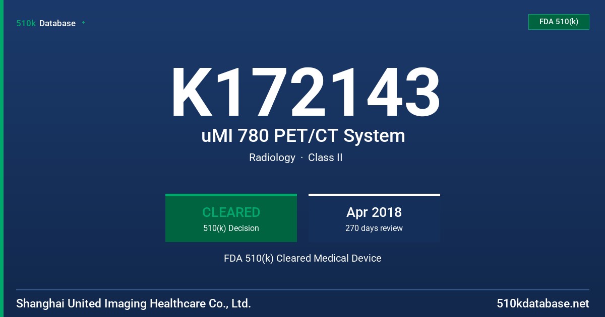 K172143 uMI 780 PET/CT System FDA 510(k) Cleared Medical Device