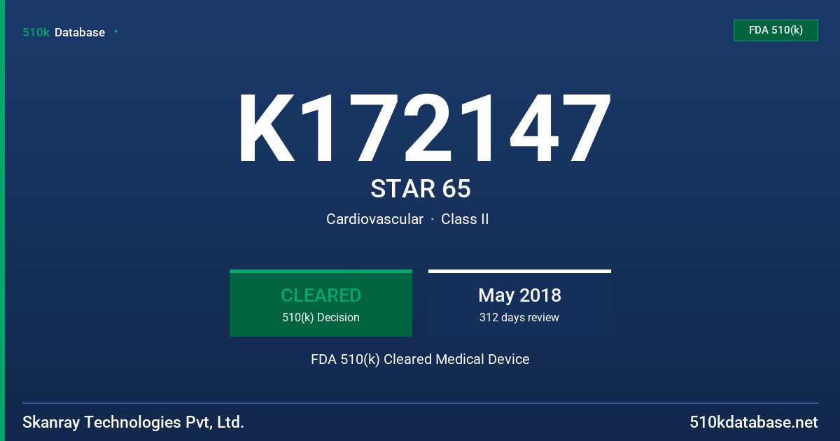 K172147 STAR 65 FDA 510(k) Cleared Medical Device