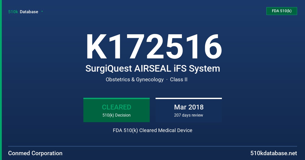 K172516 SurgiQuest AIRSEAL iFS System FDA 510(k) Cleared Medical Device