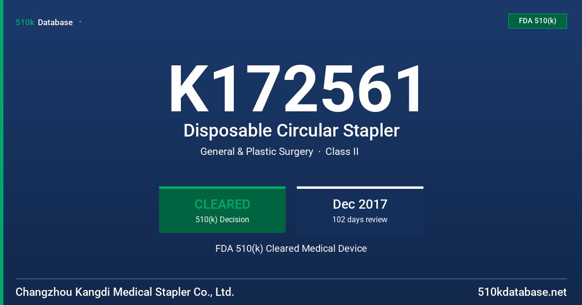 K172561 Disposable Circular Stapler FDA 510(k) Cleared Medical Device