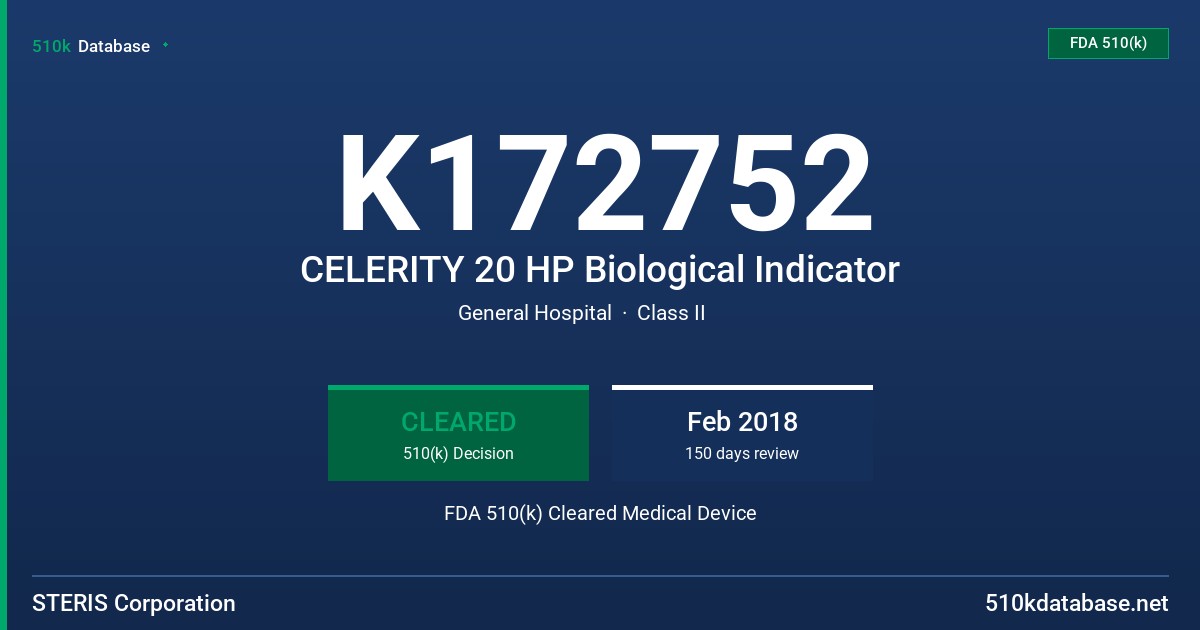 K172752 CELERITY 20 HP Biological Indicator FDA 510(k) Cleared Medical Device