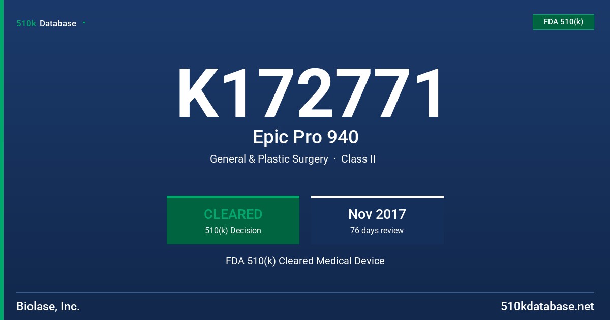K172771 Epic Pro 940 FDA 510(k) Cleared Medical Device