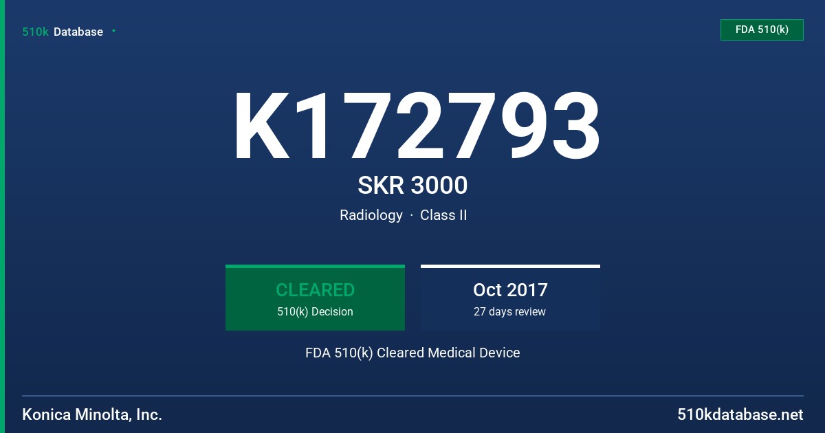K172793 SKR 3000 FDA 510(k) Cleared Medical Device