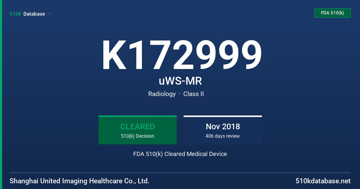 K172999 uWS-MR FDA 510(k) Cleared Medical Device