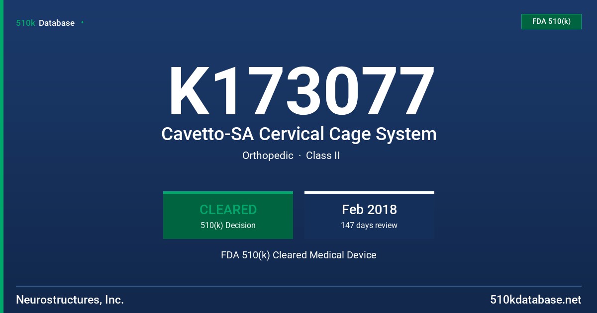 K173077 Cavetto-SA Cervical Cage System FDA 510(k) Cleared Medical Device