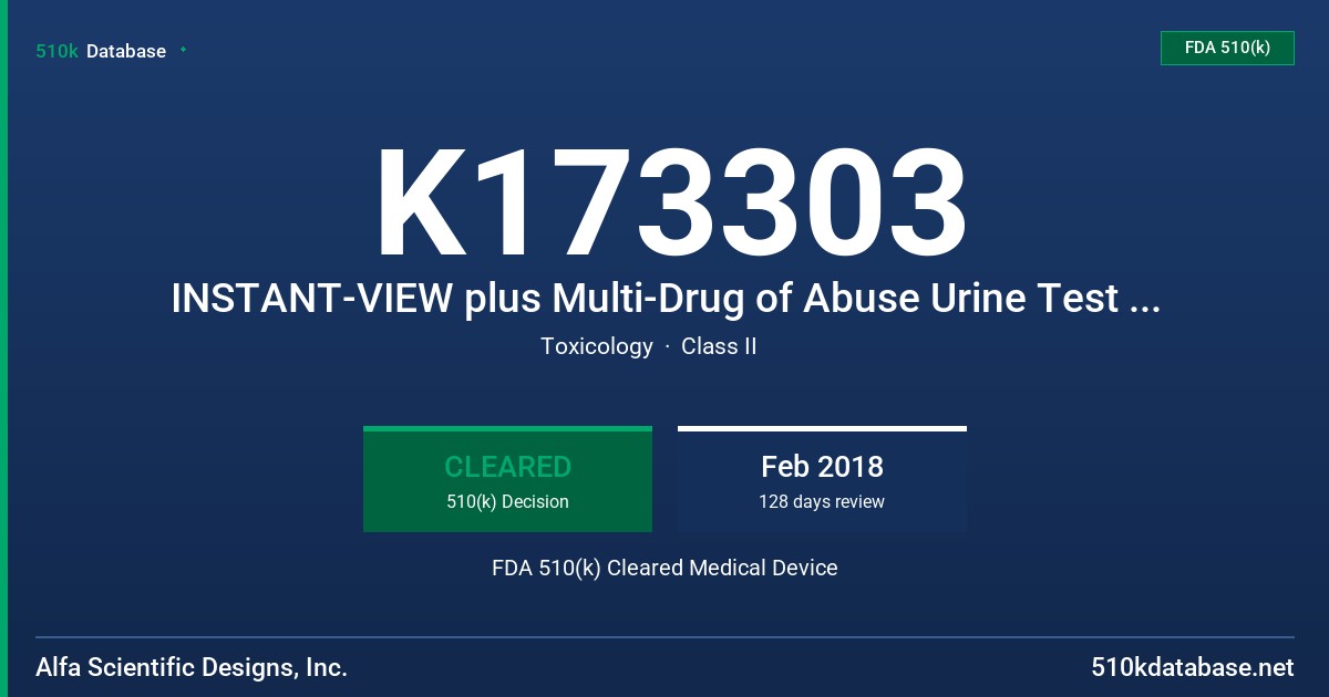 K173303 INSTANT-VIEW plus Multi-Drug of Abuse Urine Test - Simple Cup (OTC Use), INSTANT-VIEW plus Multi-Drug Urine Test - Simple Cup (Prescription Use) FDA 510(k) Cleared Medical Device