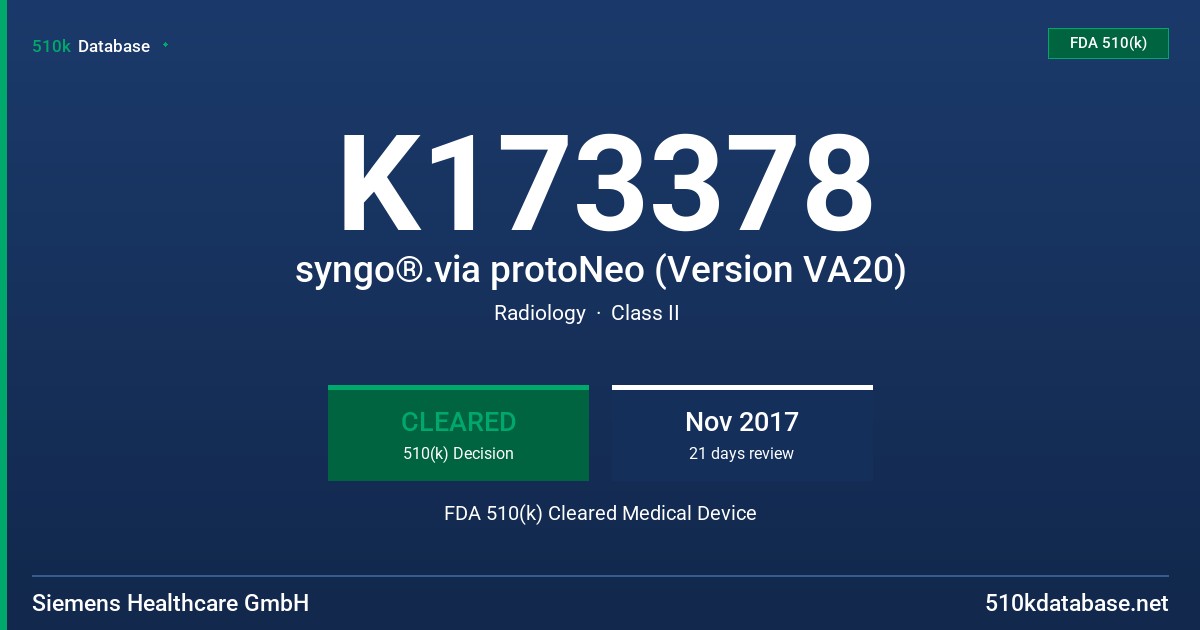 K173378 syngo®.via protoNeo (Version VA20) FDA 510(k) Cleared Medical Device