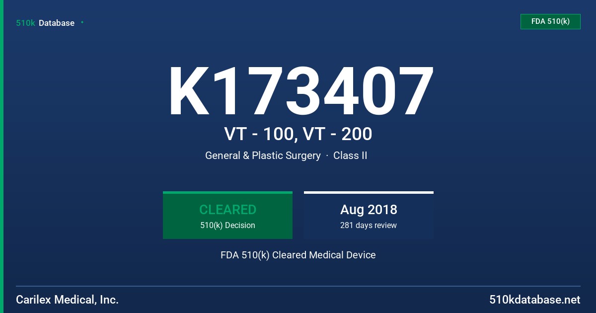 K173407 VT - 100, VT - 200 FDA 510(k) Cleared Medical Device