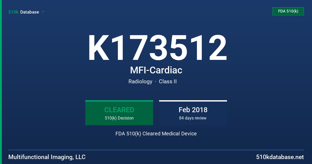 K173512 MFI-Cardiac FDA 510(k) Cleared Medical Device