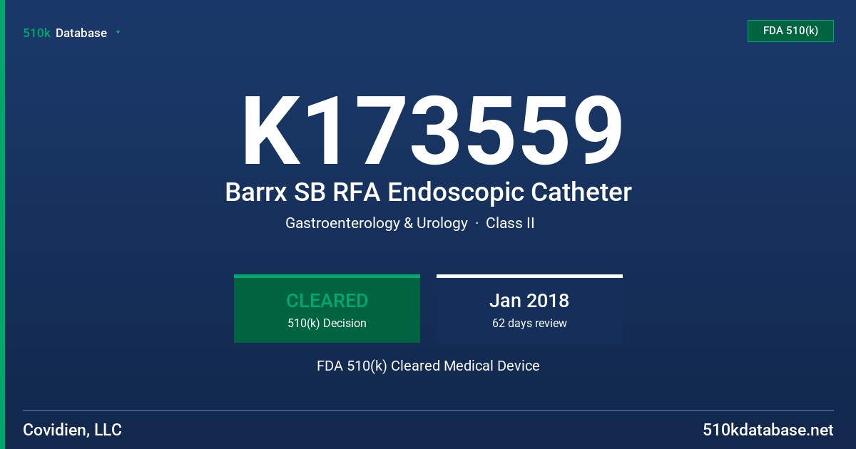 K173559 Barrx SB RFA Endoscopic Catheter FDA 510(k) Cleared Medical Device