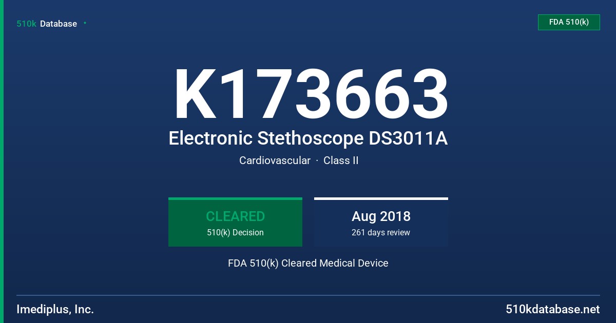 K173663 Electronic Stethoscope DS3011A FDA 510(k) Cleared Medical Device