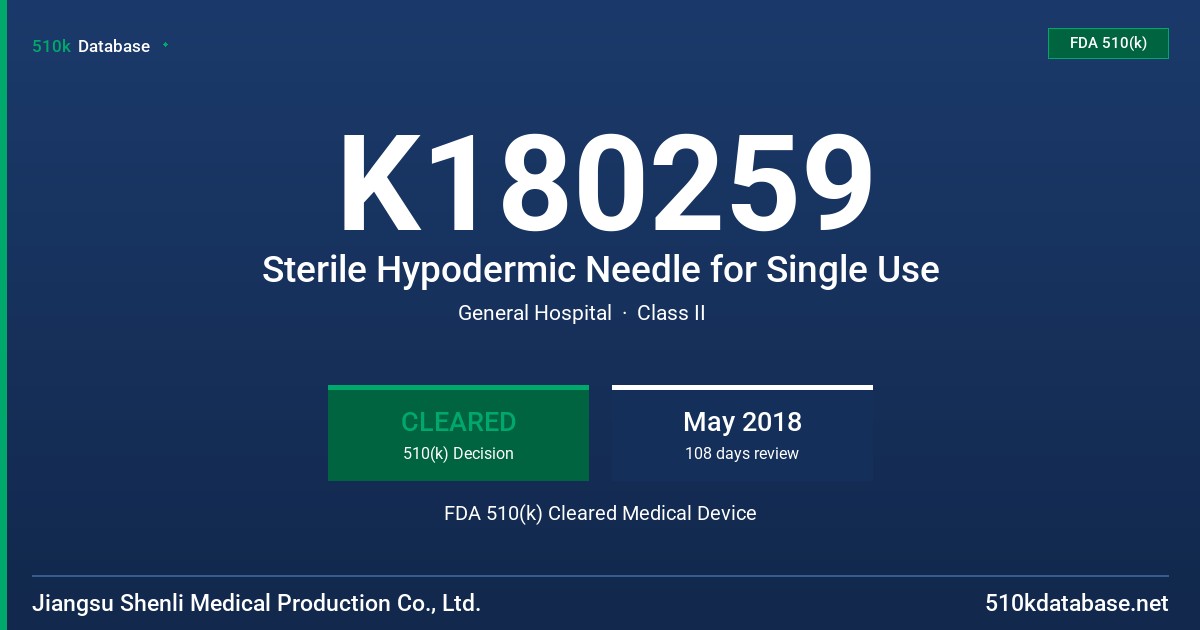 K180259 Sterile Hypodermic Needle for Single Use FDA 510(k) Cleared Medical Device