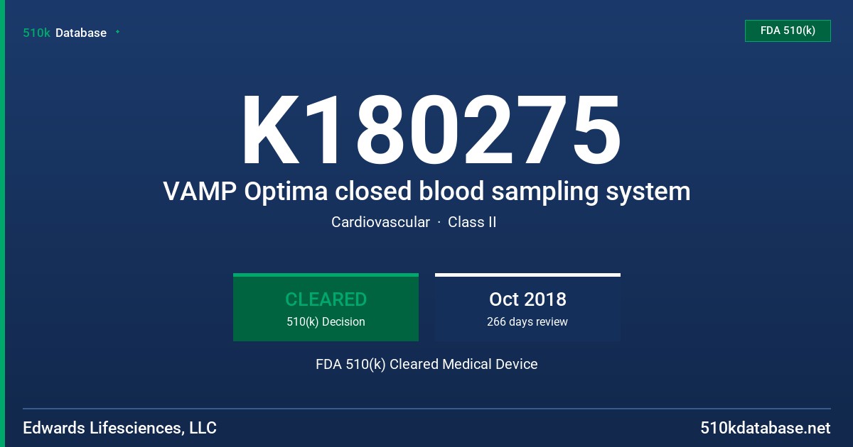 K180275 VAMP Optima closed blood sampling system FDA 510(k) Cleared Medical Device