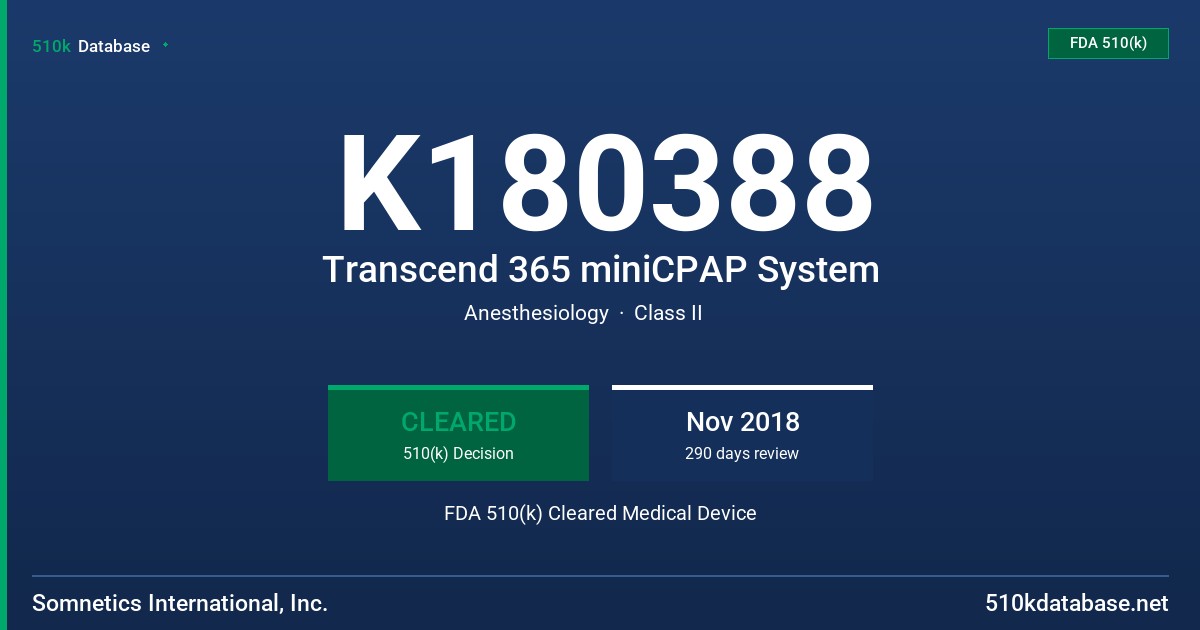 K180388 Transcend 365 miniCPAP System FDA 510(k) Cleared Medical Device