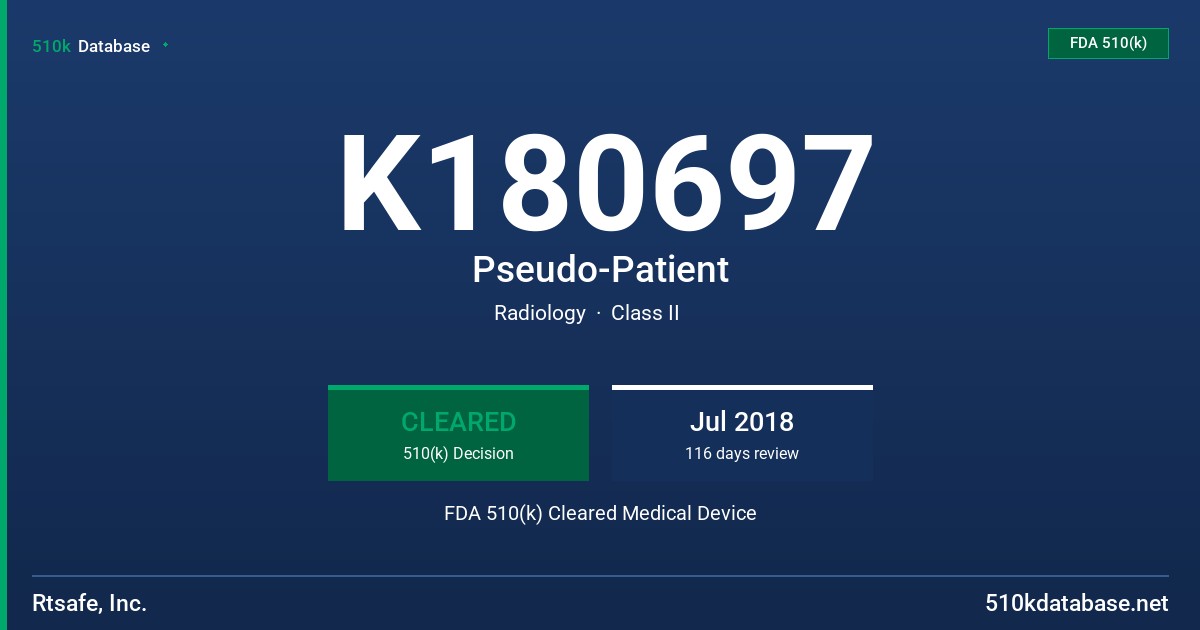 K180697 Pseudo-Patient FDA 510(k) Cleared Medical Device