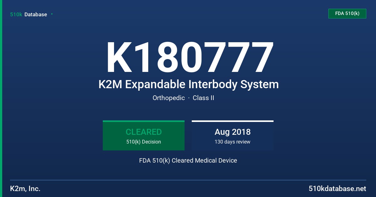 K180777 K2M Expandable Interbody System FDA 510(k) Cleared Medical Device