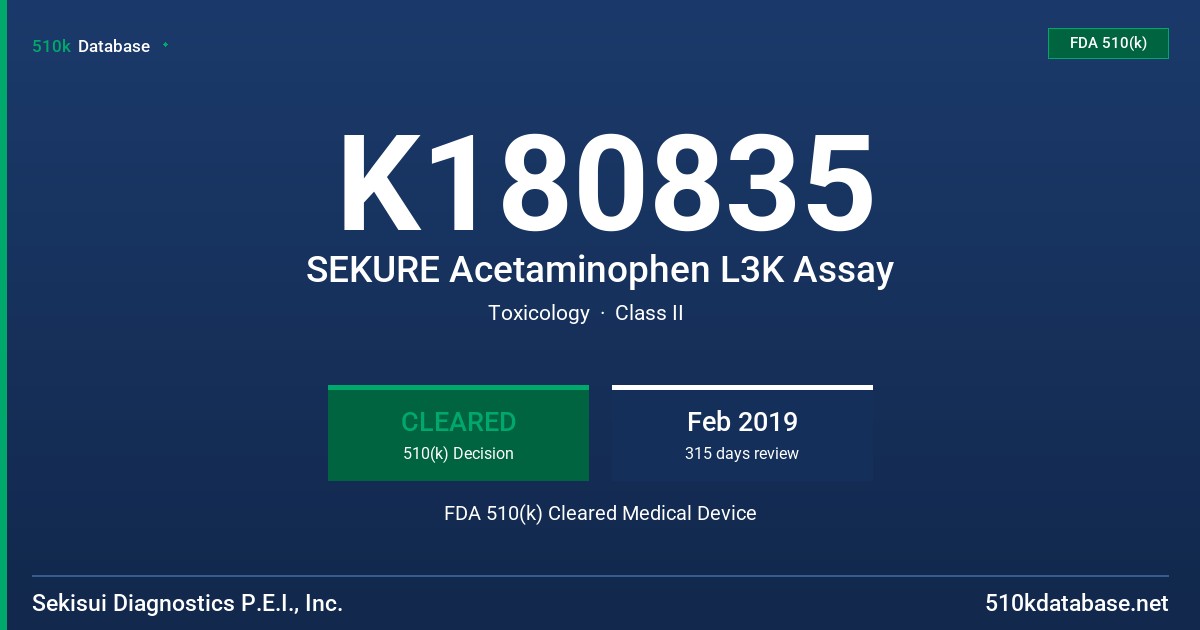 K180835 SEKURE Acetaminophen L3K Assay FDA 510(k) Cleared Medical Device