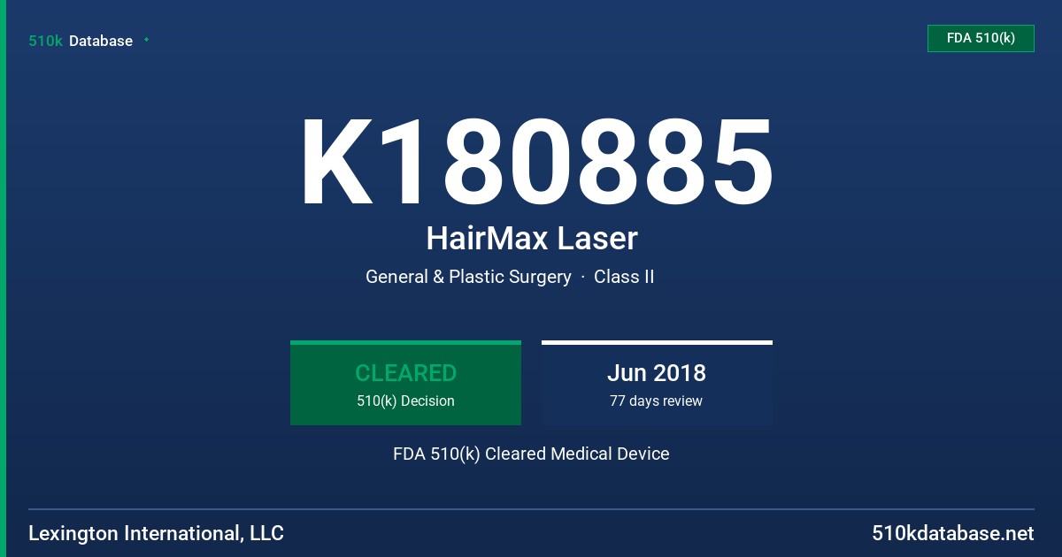 K180885 HairMax Laser FDA 510(k) Cleared Medical Device