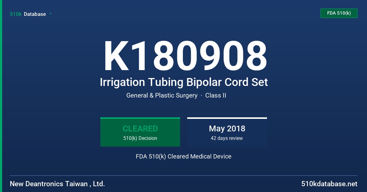 K180908 Irrigation Tubing Bipolar Cord Set FDA 510(k) Cleared Medical Device