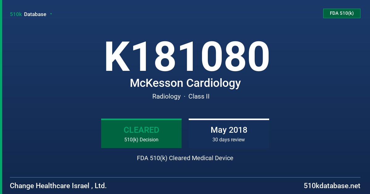 K181080 McKesson Cardiology FDA 510(k) Cleared Medical Device