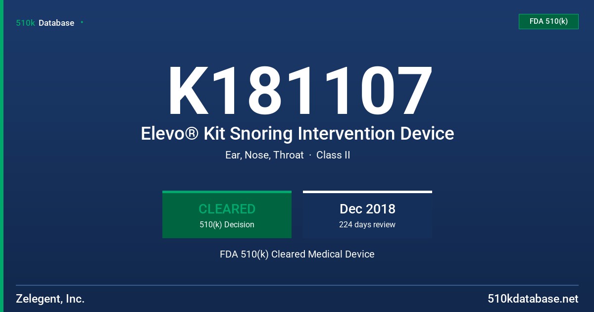 K181107 Elevo® Kit Snoring Intervention Device FDA 510(k) Cleared Medical Device