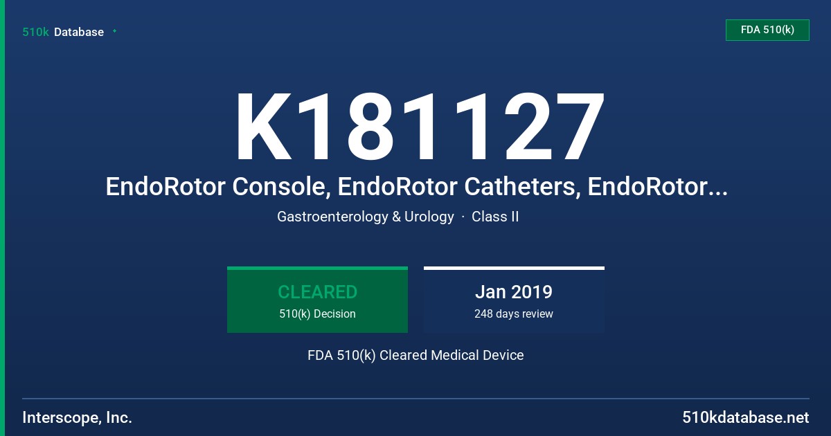 K181127 EndoRotor Console, EndoRotor Catheters, EndoRotor Specimen Trap, EndoRotor Filter Set, EndoRotor Foot Control FDA 510(k) Cleared Medical Device