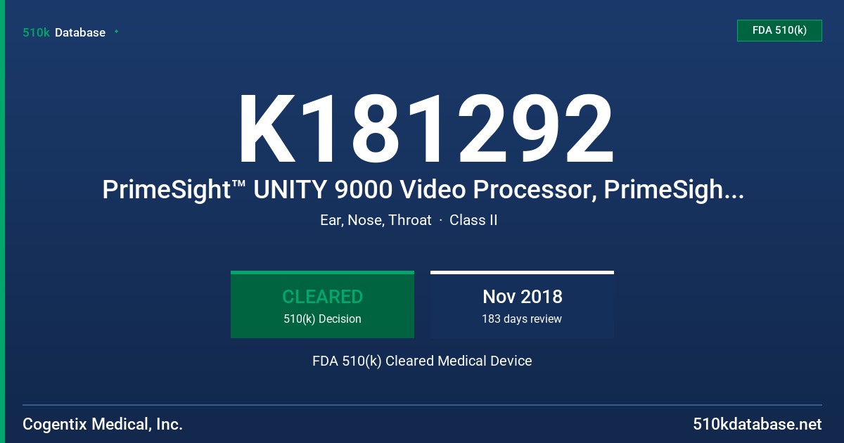 K181292 PrimeSight™ UNITY 9000 Video Processor, PrimeSight™ UNITY 9100 Video Processor FDA 510(k) Cleared Medical Device
