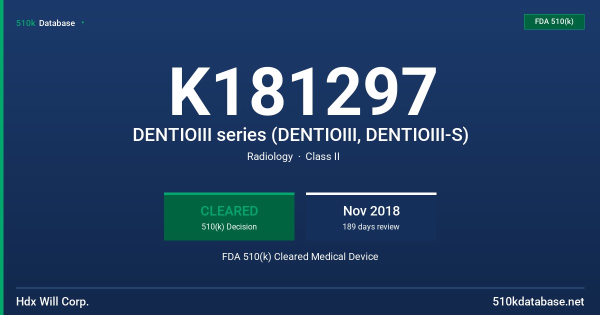 K181297 DENTIOIII series (DENTIOIII, DENTIOIII-S) FDA 510(k) Cleared Medical Device