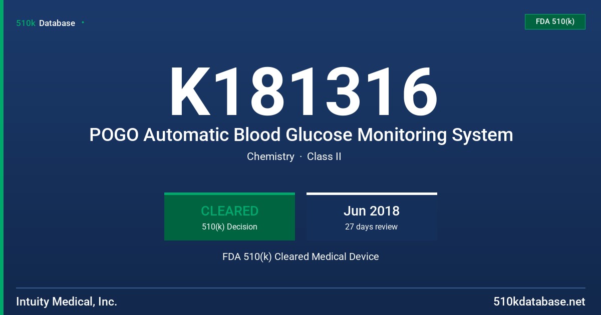 K181316 POGO Automatic Blood Glucose Monitoring System FDA 510(k) Cleared Medical Device