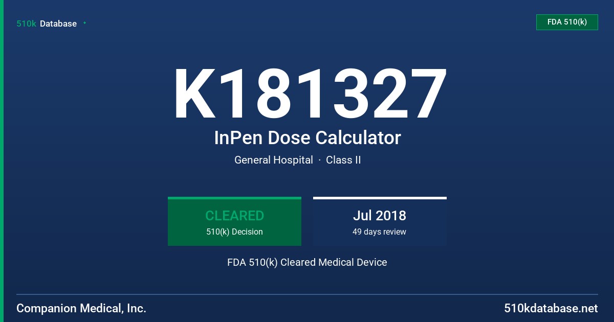 K181327 InPen Dose Calculator FDA 510(k) Cleared Medical Device