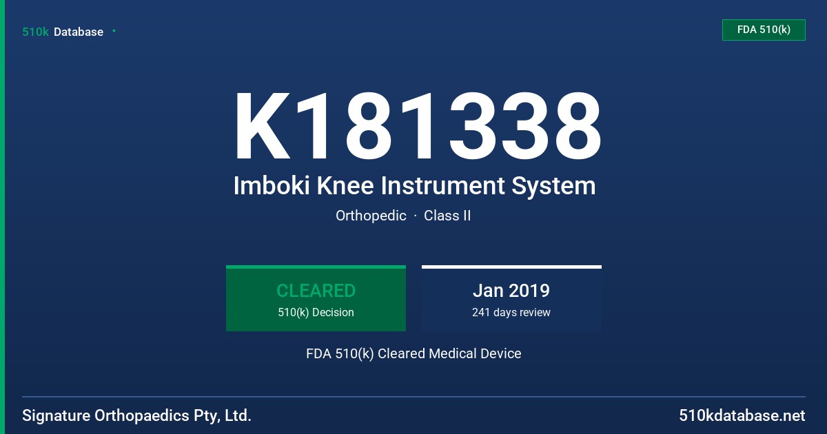K181338 Imboki Knee Instrument System FDA 510(k) Cleared Medical Device