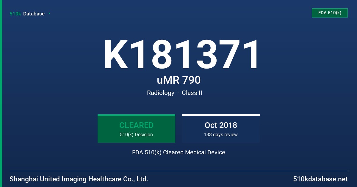 K181371 uMR 790 FDA 510(k) Cleared Medical Device
