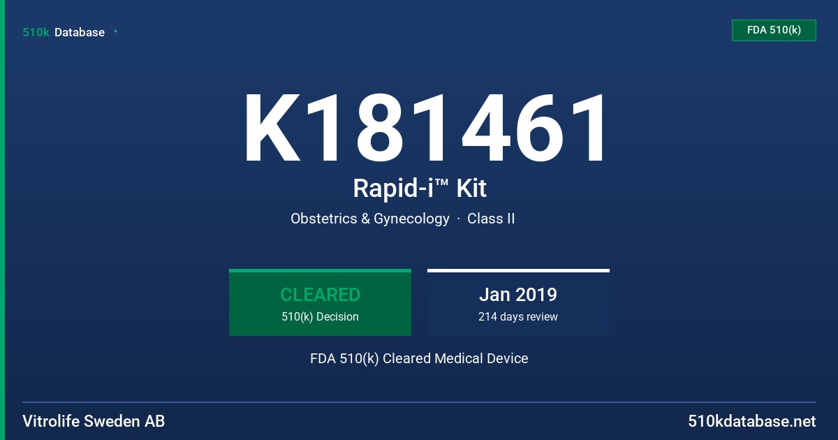K181461 Rapid-i™ Kit FDA 510(k) Cleared Medical Device