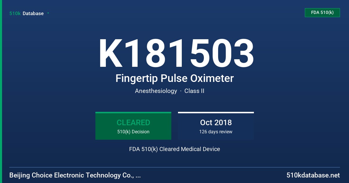 K181503 Fingertip Pulse Oximeter FDA 510(k) Cleared Medical Device