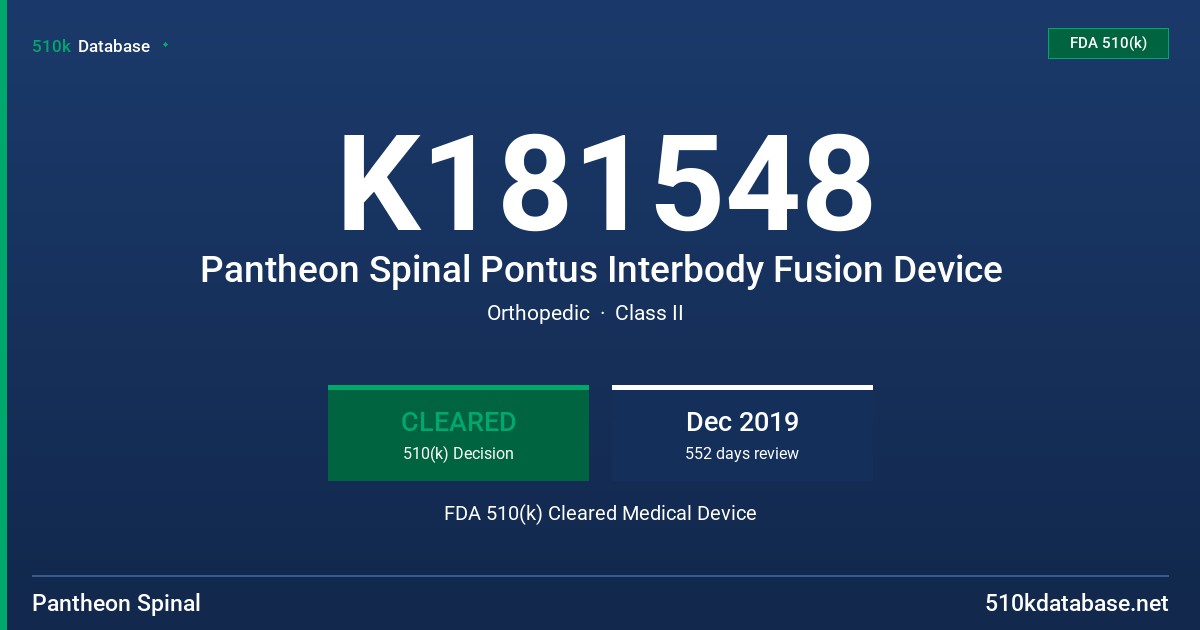 K181548 Pantheon Spinal Pontus Interbody Fusion Device FDA 510(k) Cleared Medical Device