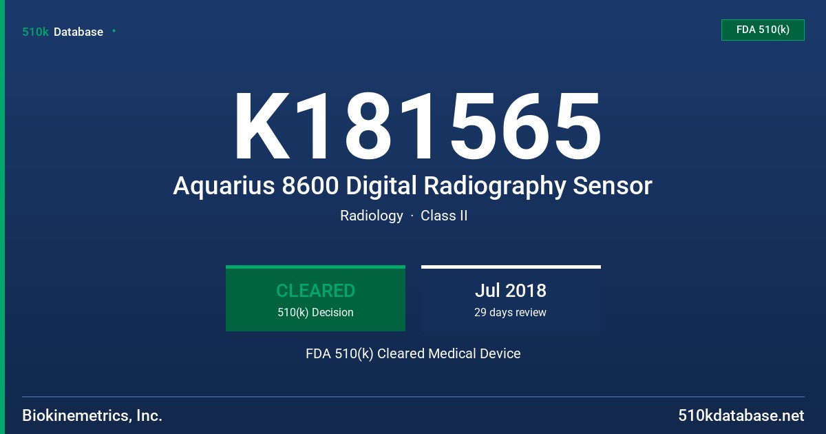 K181565 Aquarius 8600 Digital Radiography Sensor FDA 510(k) Cleared Medical Device