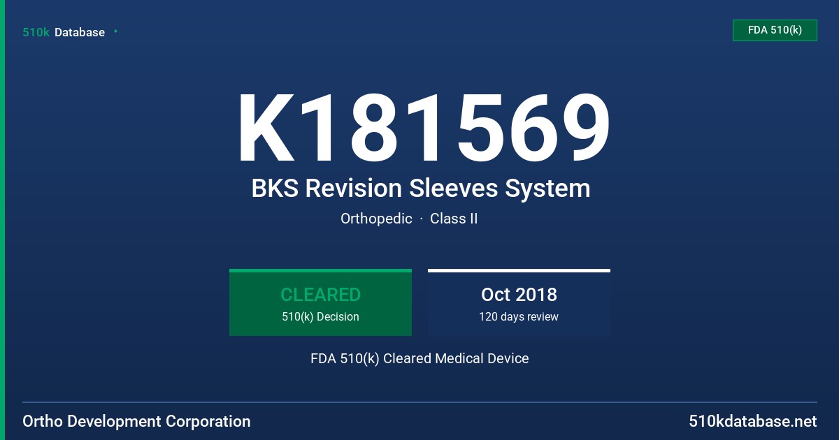 K181569 BKS Revision Sleeves System FDA 510(k) Cleared Medical Device