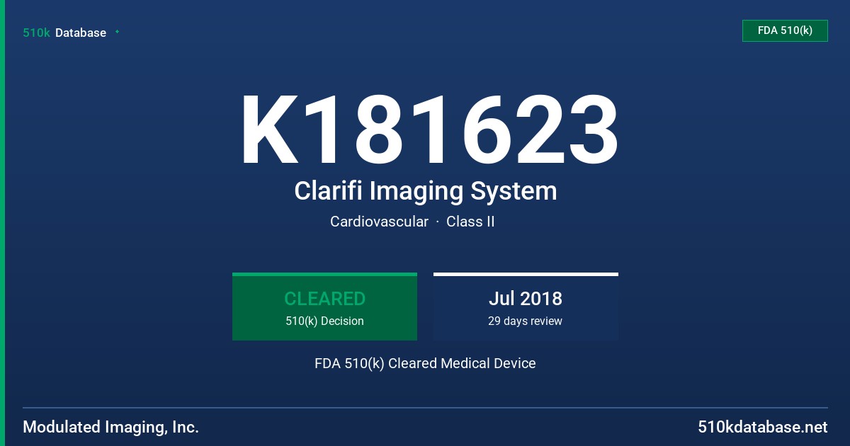 K181623 Clarifi Imaging System FDA 510(k) Cleared Medical Device