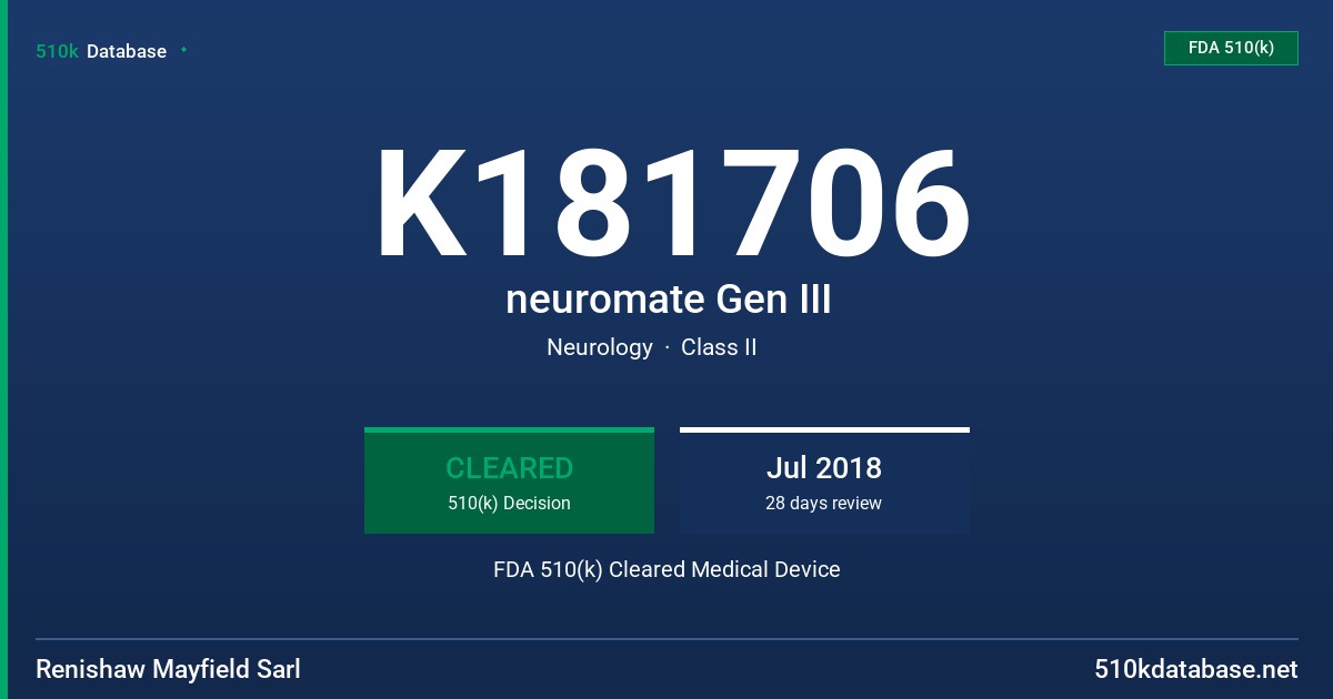 K181706 neuromate Gen III FDA 510(k) Cleared Medical Device