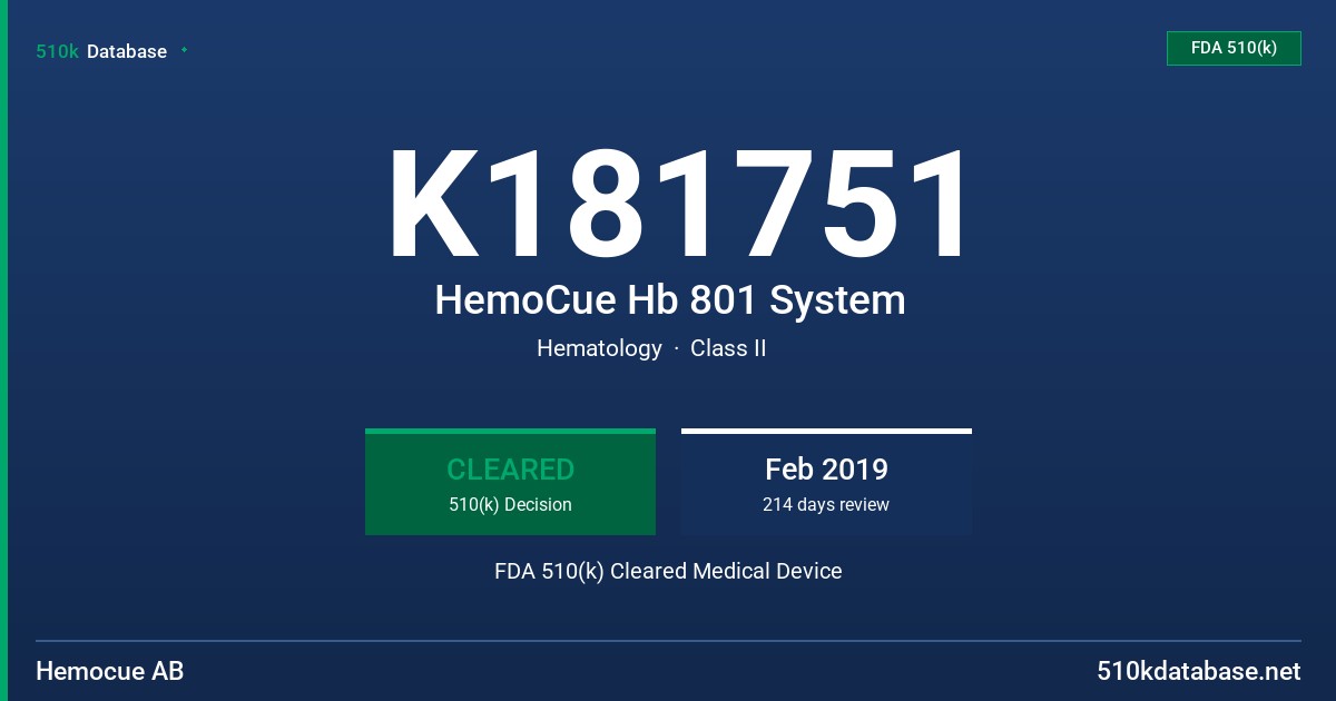 K181751 HemoCue Hb 801 System FDA 510(k) Cleared Medical Device
