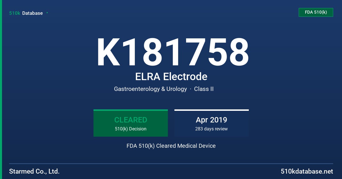 K181758 ELRA Electrode FDA 510(k) Cleared Medical Device