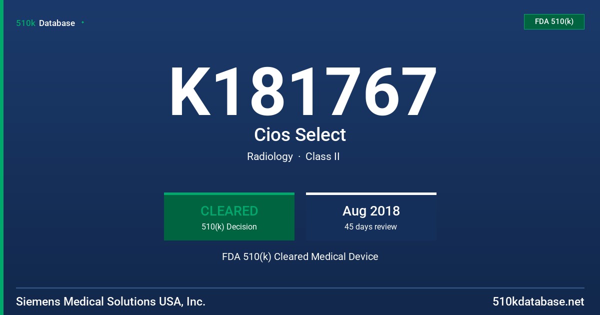 K181767 Cios Select FDA 510(k) Cleared Medical Device