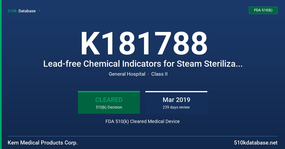 K181788 Lead-free Chemical Indicators for Steam Sterilization FDA 510(k) Cleared Medical Device
