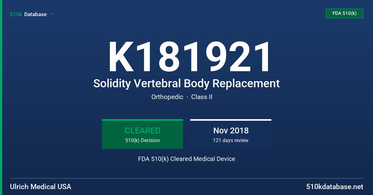 K181921 Solidity Vertebral Body Replacement FDA 510(k) Cleared Medical Device
