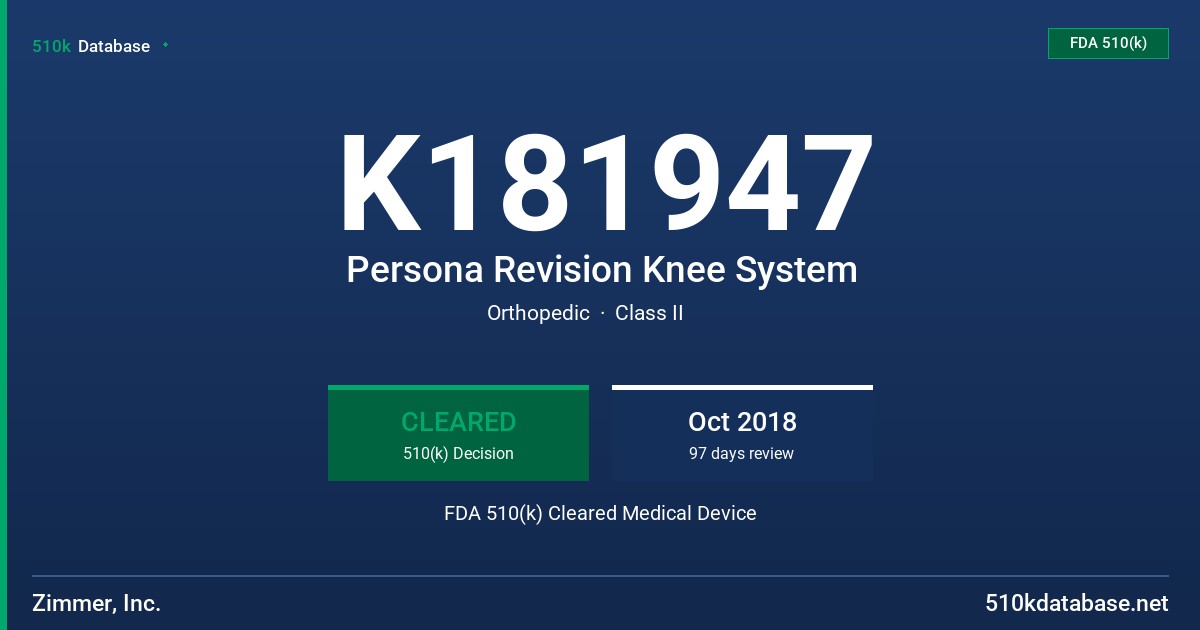 K181947 Persona Revision Knee System FDA 510(k) Cleared Medical Device