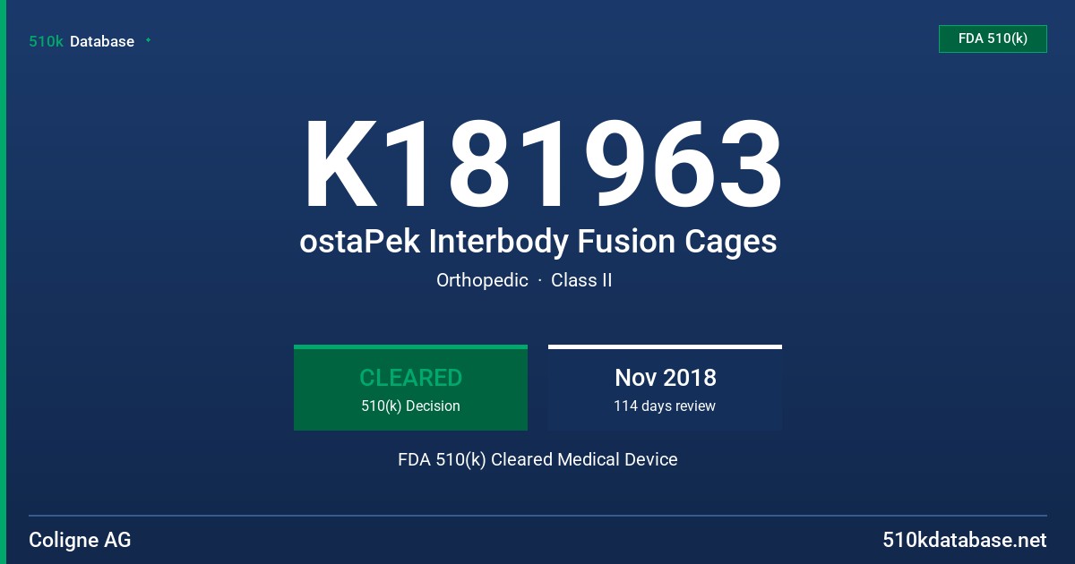 K181963 ostaPek Interbody Fusion Cages FDA 510(k) Cleared Medical Device