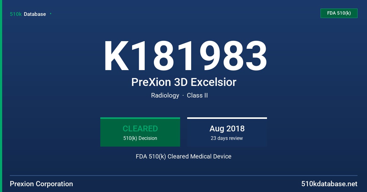 K181983 PreXion 3D Excelsior FDA 510(k) Cleared Medical Device
